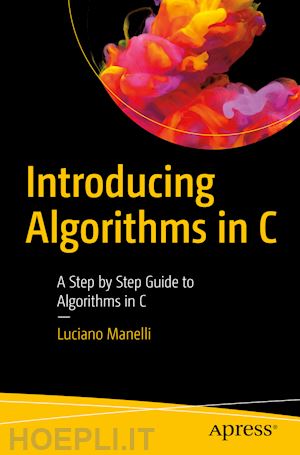 manelli luciano - introducing algorithms in c