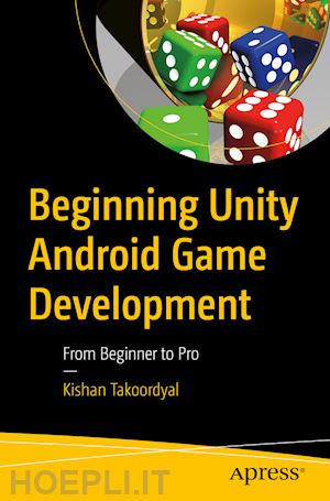 takoordyal kishan - beginning unity android game development