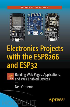cameron neil - electronics projects with the esp8266 and esp32
