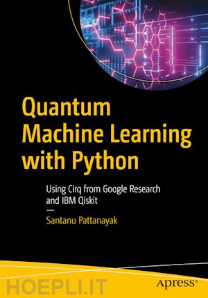 pattanayak santanu - quantum machine learning with python