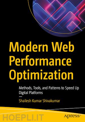 shivakumar shailesh kumar - modern web performance optimization