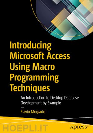 morgado flavio - introducing microsoft access using macro programming techniques