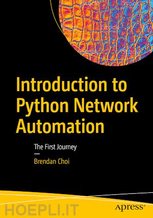 choi brendan - introduction to python network automation