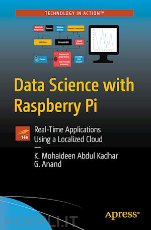 abdul kadhar k. mohaideen; anand g. - data science with raspberry pi