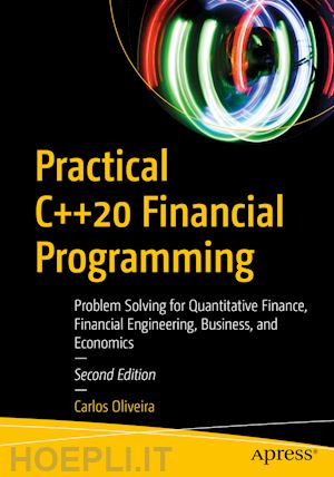 oliveira carlos - practical c++20 financial programming