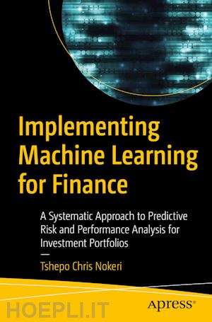 nokeri tshepo chris - implementing machine learning for finance