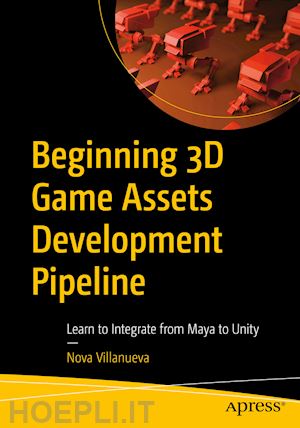 villanueva nova - beginning 3d game assets development pipeline