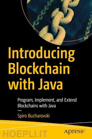 buzharovski spiro - introducing blockchain with java