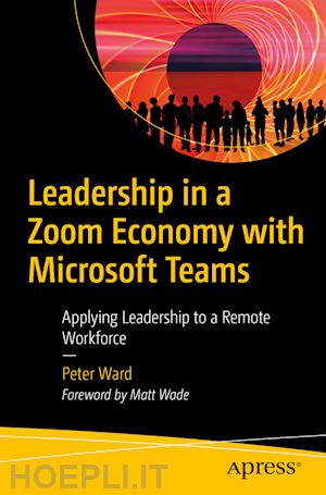 ward peter - leadership in a zoom economy with microsoft teams