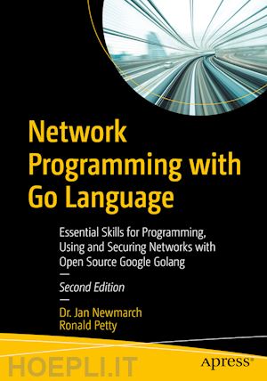 newmarch jan; petty ronald - network programming with go language