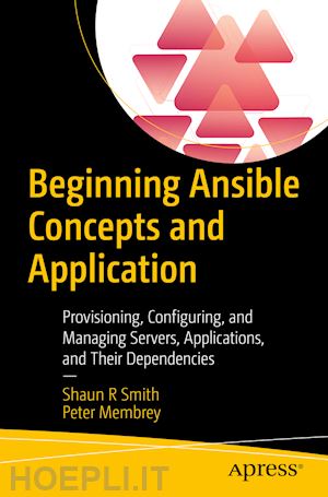 smith shaun r; membrey peter - beginning ansible concepts and application