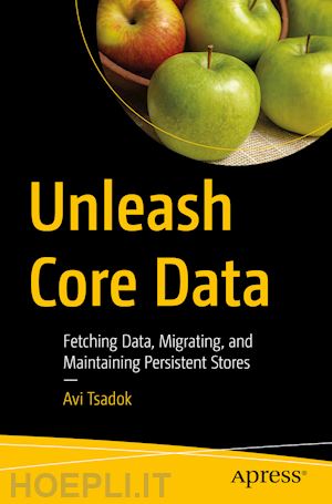 tsadok avi - unleash core data