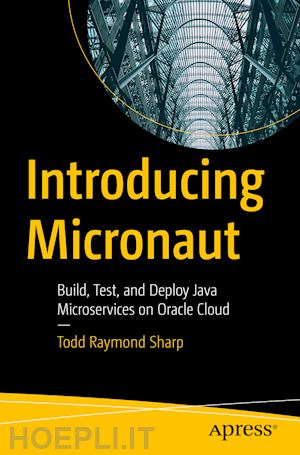 sharp todd raymond - introducing micronaut