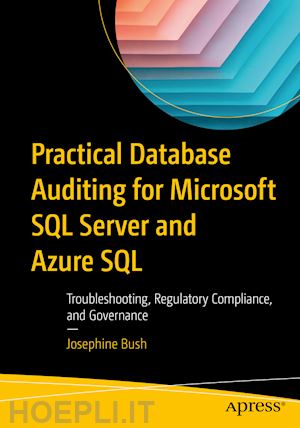 bush josephine - practical database auditing for microsoft sql server and azure sql