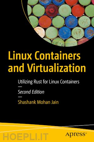 jain shashank mohan - linux containers and virtualization