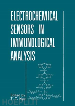 ngo that t. (curatore) - electrochemical sensors in immunological analysis