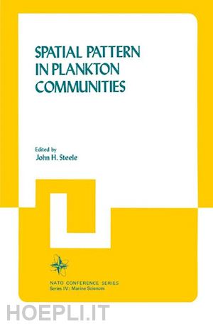 steele john h. - spatial pattern in plankton communities