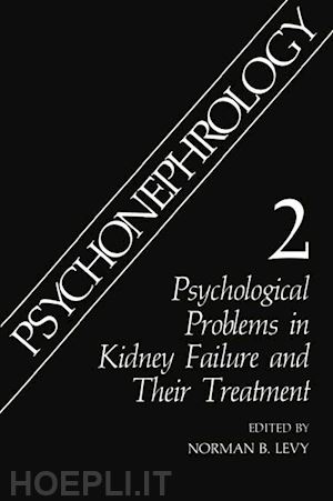 levy norman b. (curatore) - psychonephrology 2