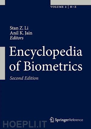 li stan z. (curatore); jain anil k. (curatore) - encyclopedia of biometrics