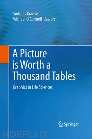 krause andreas (curatore); oconnell michael (curatore) - a picture is worth a thousand tables