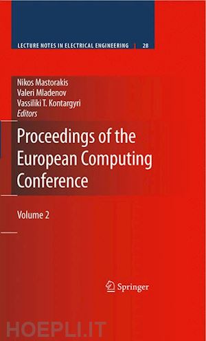 mastorakis nikos (curatore); mladenov valeri (curatore); kontargyri vassiliki t. (curatore) - proceedings of the european computing conference