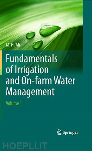 ali hossain - fundamentals of irrigation and on-farm water management: volume 1