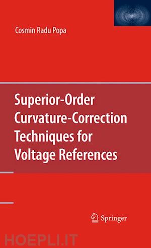 popa cosmin radu - superior-order curvature-correction techniques for voltage references