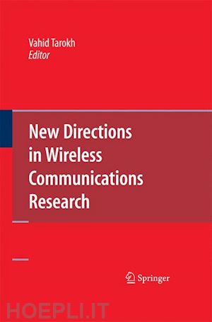 tarokh vahid (curatore) - new directions in wireless communications research