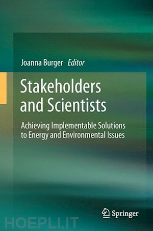 burger joanna (curatore) - stakeholders and scientists