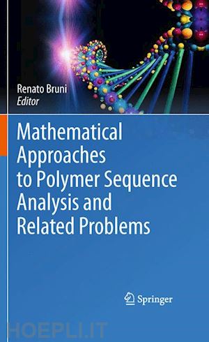bruni renato (curatore) - mathematical approaches to polymer sequence analysis and related problems