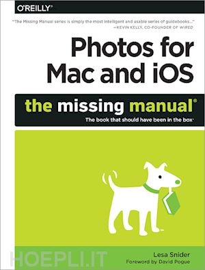 snider lesa - photos for mac and ios: the missing manual