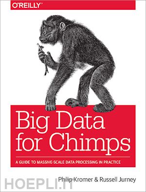 kromer philip; jurney russell - big data for chimps