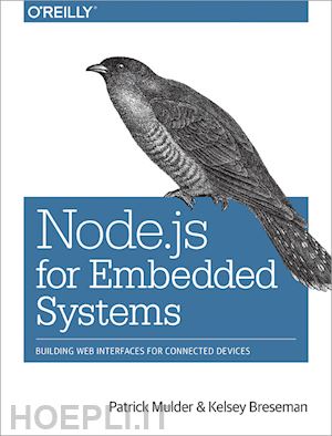 mulder patrick; breseman kelsey - node.js for embedded systems