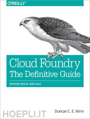 winn duncan - cloud foundry: the definitive guide