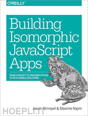 strimpel jason; najim maxime - building isomorphic javascript apps