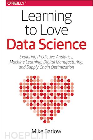 barloe mike - learning to love data science