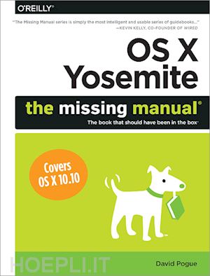 pogue david - os x yosemite: the missing manual