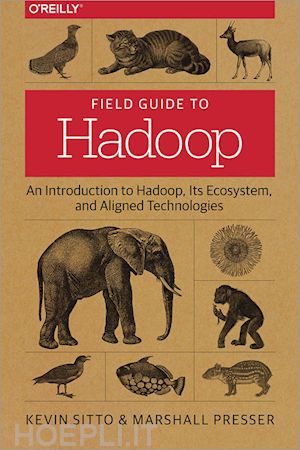 sitto marshall; presser marshall - field guide to hadoop