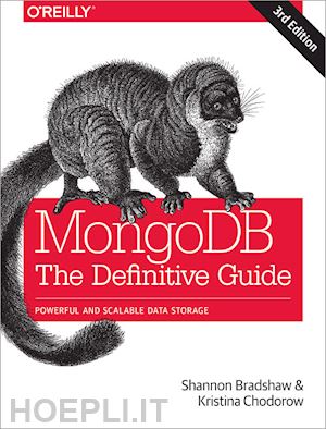 bradshaw shannon; brazil eoin; chodorow kristina - mongodb: the definitive guide 3e