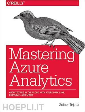 tejada zoiner - mastering azure analytics