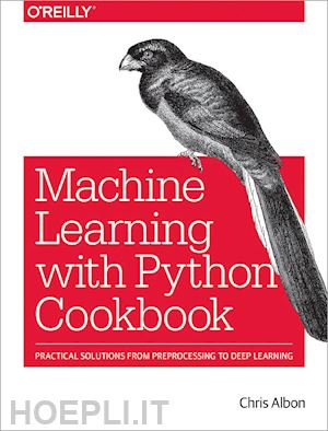 albon chris - machine learning with python cookbook