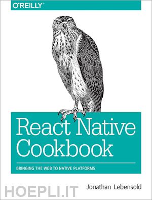 lebensold jonathan - react native cookbook