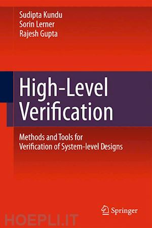 kundu sudipta; lerner sorin; gupta rajesh k. - high-level verification