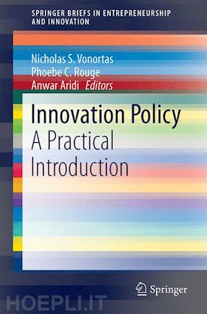 vonortas nicholas s. (curatore); rouge phoebe c. (curatore); aridi anwar (curatore) - innovation policy