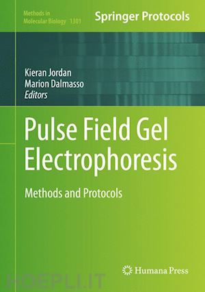 jordan kieran (curatore); dalmasso marion (curatore) - pulse field gel electrophoresis