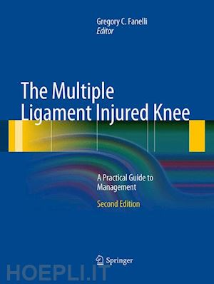 fanelli gregory c. (curatore) - the multiple ligament injured knee