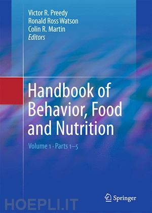 preedy victor r. (curatore); watson ronald ross (curatore); martin colin r. (curatore) - handbook of behavior, food and nutrition
