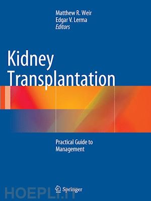 weir matthew r. (curatore); lerma edgar v. (curatore) - kidney transplantation