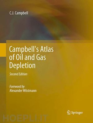 campbell colin j - campbell's atlas of oil and gas depletion