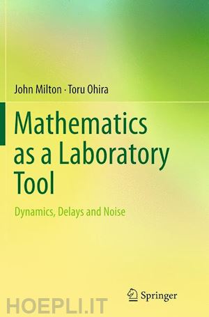 milton john; ohira toru - mathematics as a laboratory tool